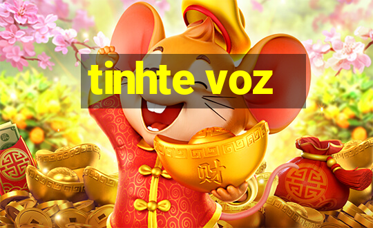 tinhte voz