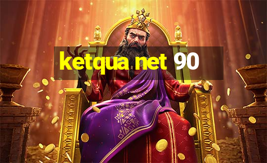 ketqua net 90