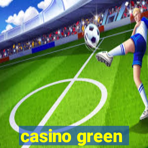 casino green