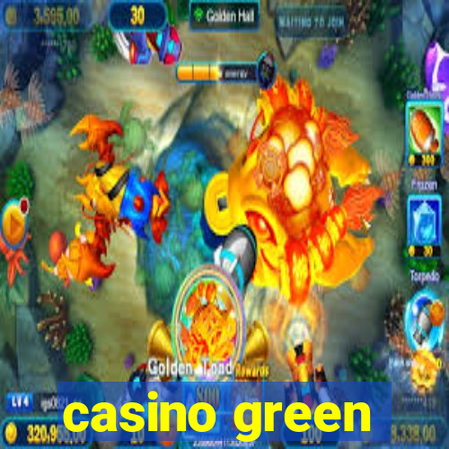 casino green