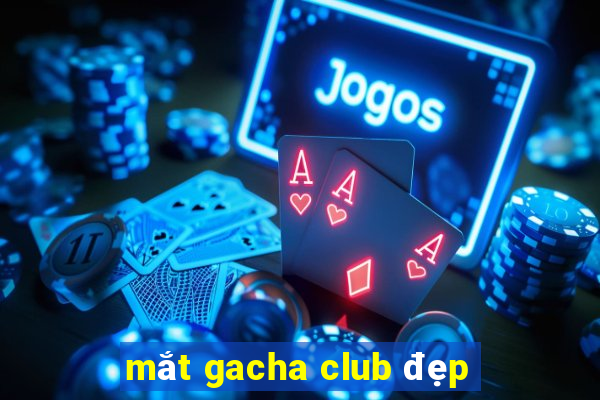 mắt gacha club đẹp