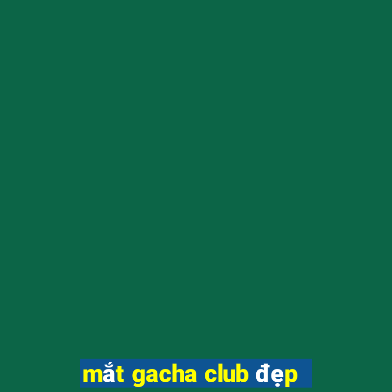 mắt gacha club đẹp