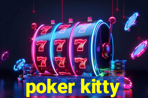 poker kitty