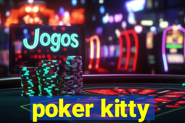 poker kitty