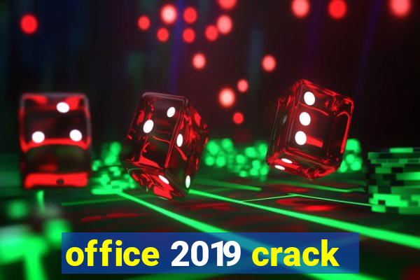 office 2019 crack