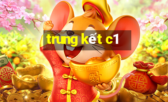 trung kết c1