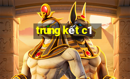 trung kết c1