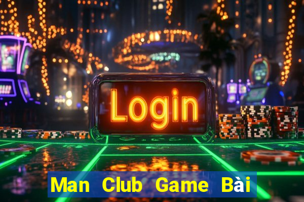 Man Club Game Bài Phái Mạnh