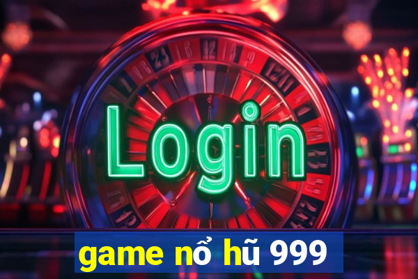 game nổ hũ 999