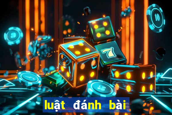 luat danh bai tien len