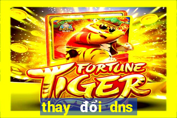 thay đổi dns trên win 10