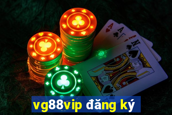 vg88vip đăng ký