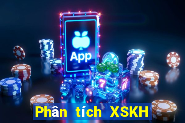 Phân tích XSKH ngày 27