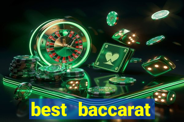 best baccarat casino online