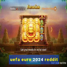 uefa euro 2024 reddit