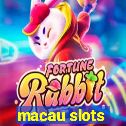 macau slots