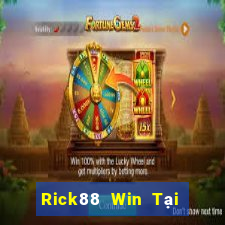 Rick88 Win Tại Game Bài Đổi Thưởng Sinh Tử