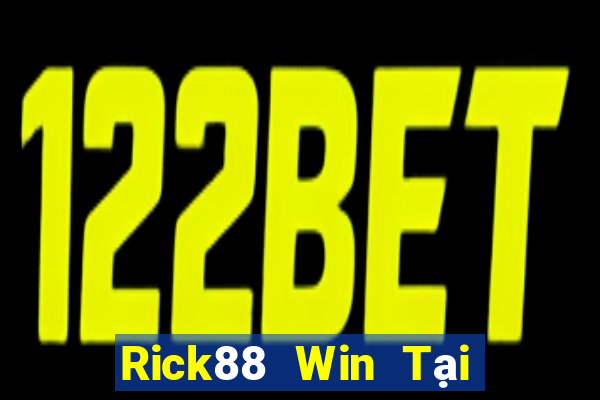 Rick88 Win Tại Game Bài Đổi Thưởng Sinh Tử