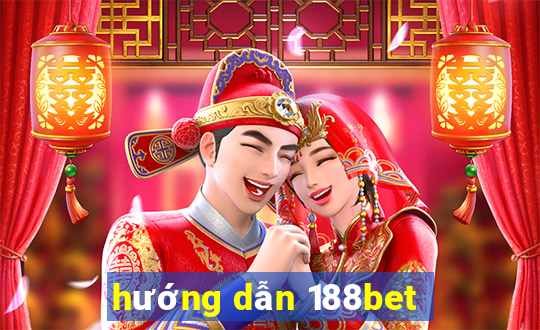 hướng dẫn 188bet