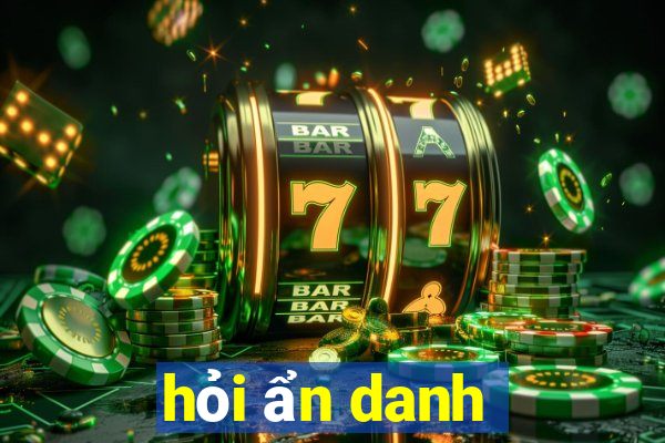 hỏi ẩn danh