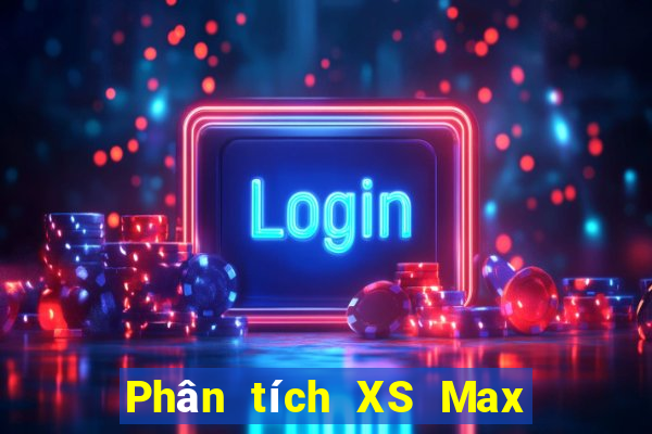 Phân tích XS Max 3D ngày 14