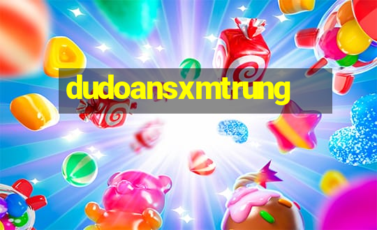 dudoansxmtrung