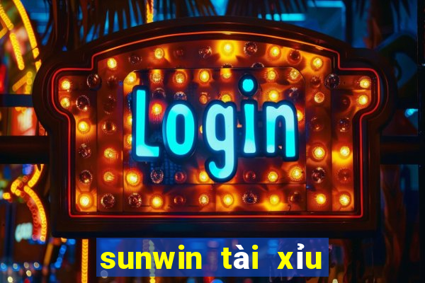 sunwin tài xỉu đổi thưởng