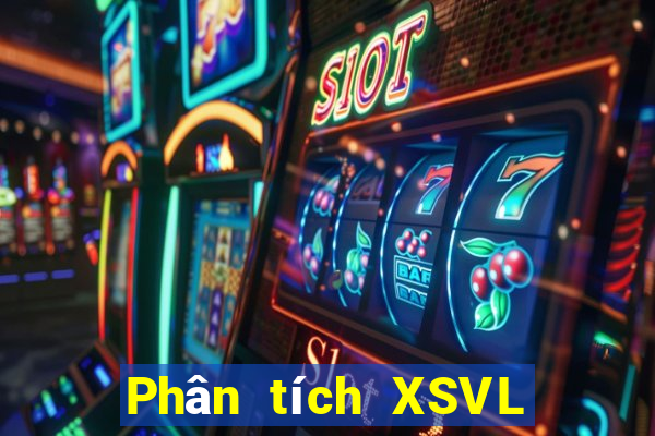 Phân tích XSVL ngày 6