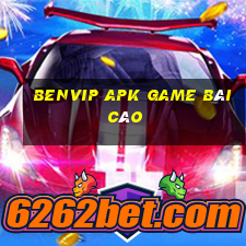 Benvip Apk Game Bài Cào