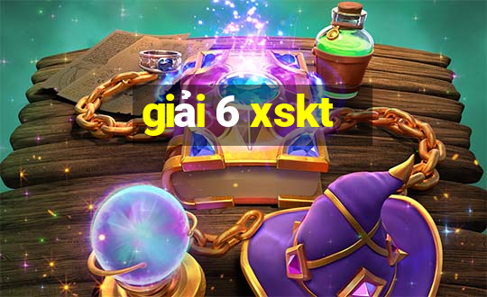 giải 6 xskt