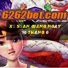 xổ số an giang ngày 16 tháng 6