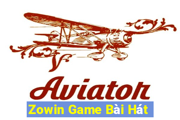 Zowin Game Bài Hát