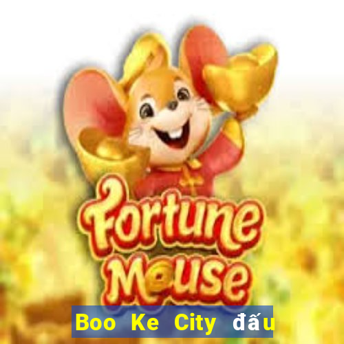 Boo Ke City đấu với bài địa chủ