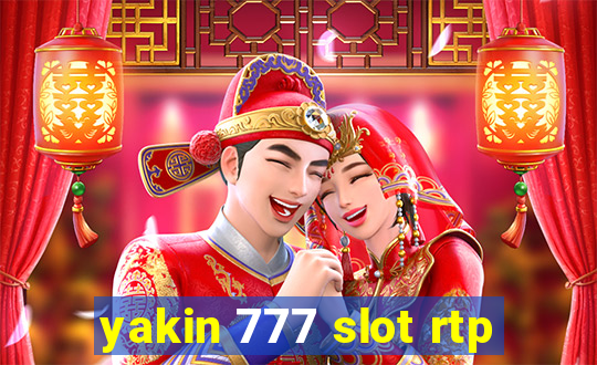 yakin 777 slot rtp