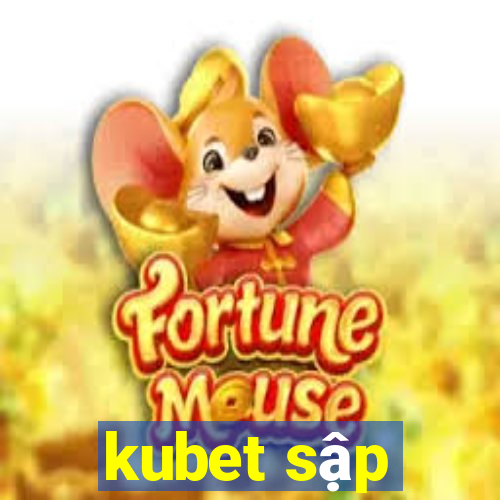 kubet sập