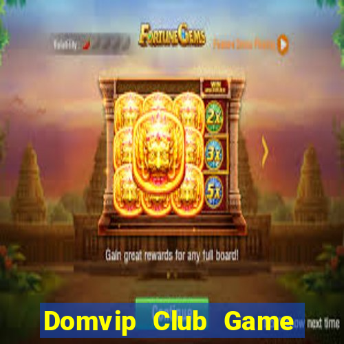 Domvip Club Game Bài 2021