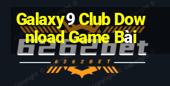 Galaxy9 Club Download Game Bài