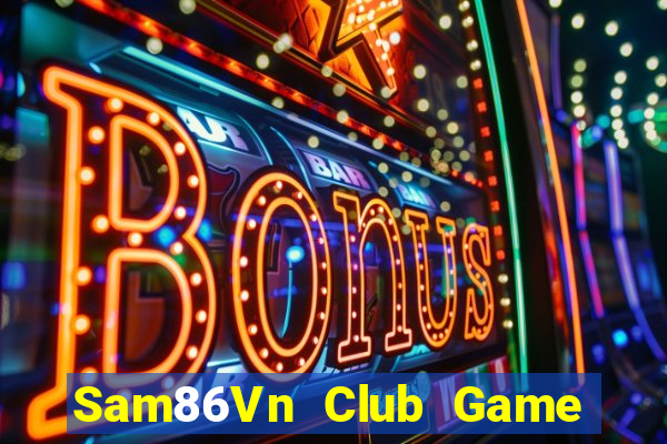 Sam86Vn Club Game Bài Apk