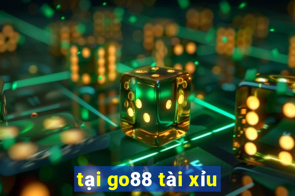 tại go88 tài xỉu