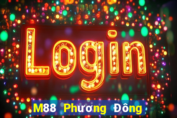 M88 Phương Đông Lê Cái