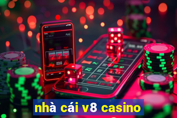 nhà cái v8 casino