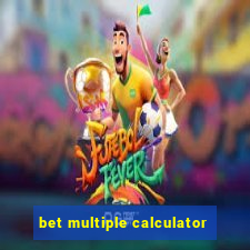 bet multiple calculator