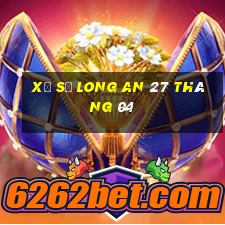 xổ số long an 27 tháng 04