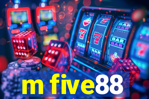 m five88