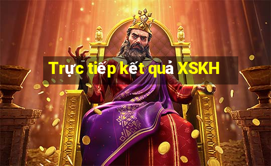 Trực tiếp kết quả XSKH