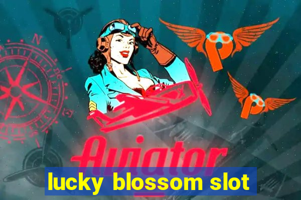 lucky blossom slot