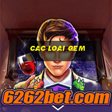 cac loai gem