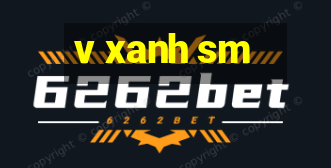 v xanh sm