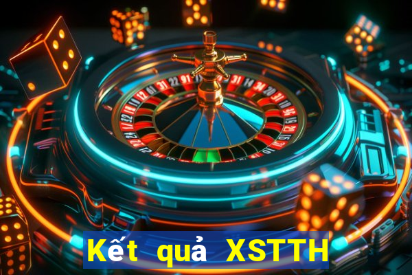 Kết quả XSTTH thứ tư