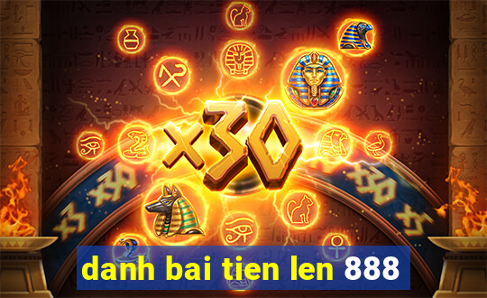 danh bai tien len 888